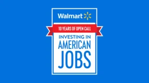 Walmart 2023 Open Call: Investing In American Jobs